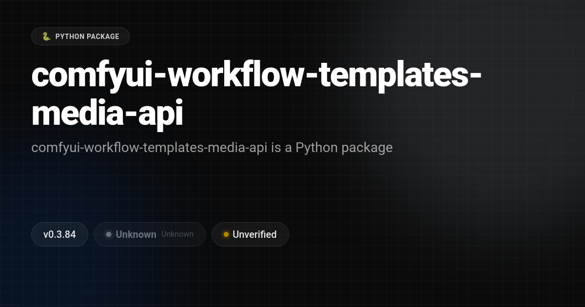 comfyui-workflow-templates-media-api - Python Package License - Licensie